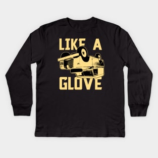 Like a Glove Kids Long Sleeve T-Shirt